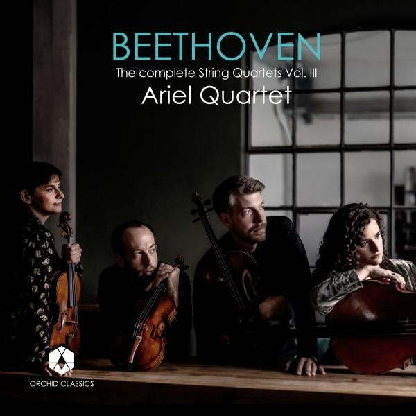 Beethoven : The complete String Quartets, Volume III - Front Cover