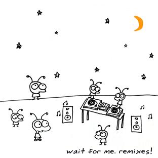 Wait for me remixes - Front Cover