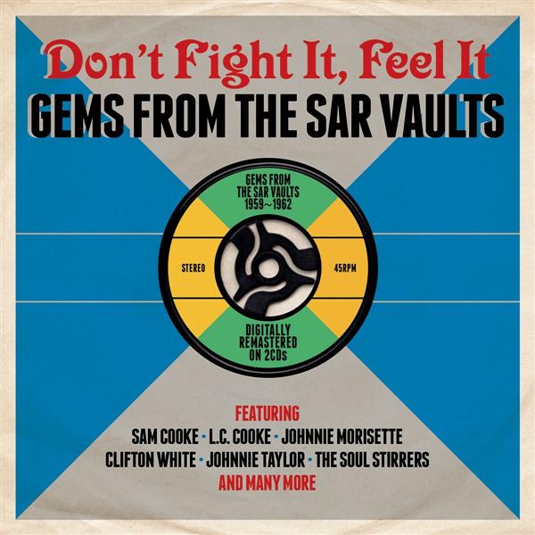 Don't fight it, feel it : Gems from the sar vaults - 2 CD - Front Cover