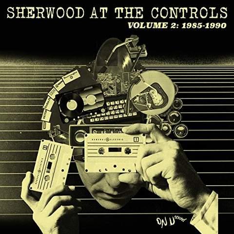Sherwood At The Controls / Volume 2: 1985 - 1990 /MP3 incl - Front Cover