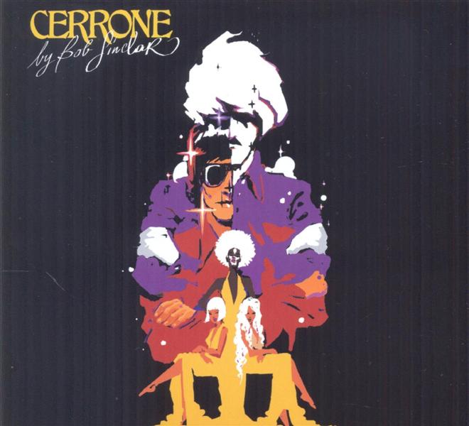Cerrone by Bob Sinclar - Front Cover