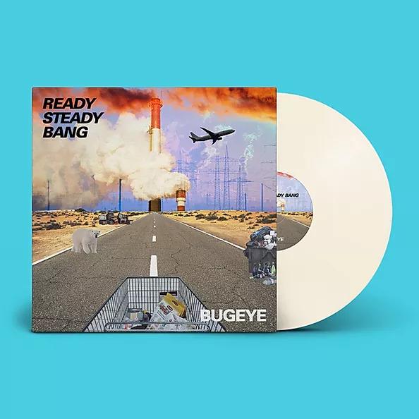 Ready Steady Bang/Limited Cream Vinyl - Front Cover