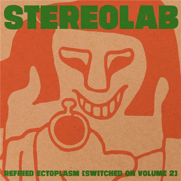 Refried Ectoplasm/Switched On Vol.2/clear vinyl/Coupon MP3 inclus - Front Cover