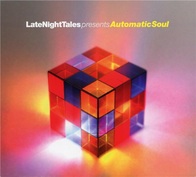 LateNightTales presents Automatic Soul - Front Cover