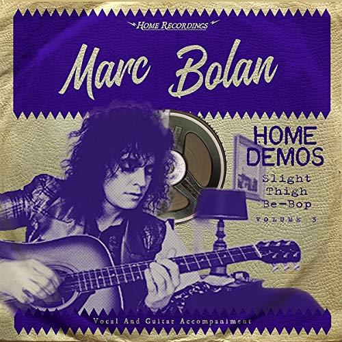 Slight Thigh Be-Bop (And Old Gumbo Jill): Home Demos Volume 3 - Front Cover