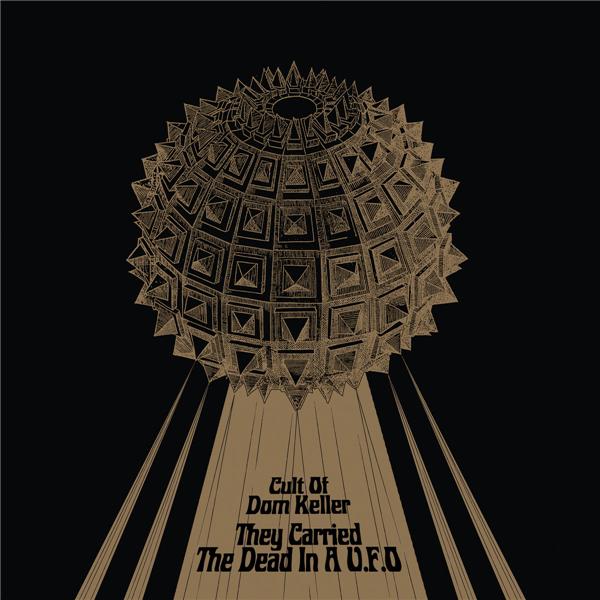 They Carried The Dead In A UFO (Ltd 180g IO) - Front Cover