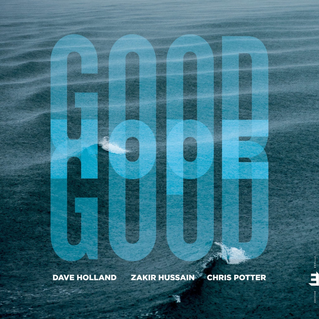 Good Hope / Dave Holland, Zakir Hussain & Chris Potter (2 Vinyles LP - Gatefold) - Front Cover