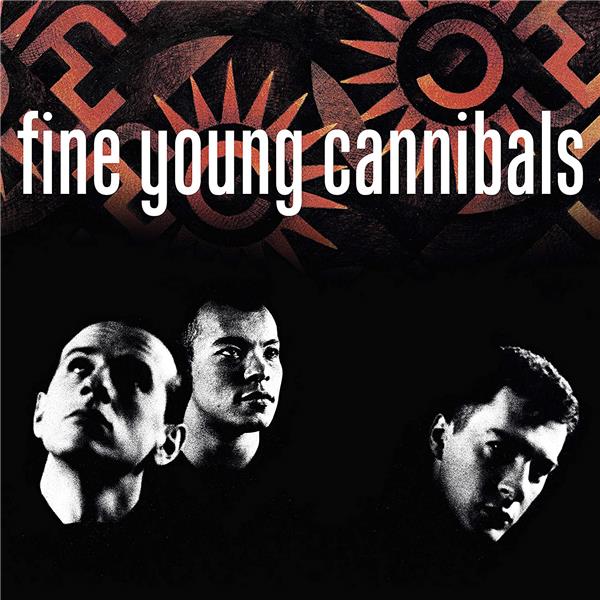 Fine Young Cannibals - Front Cover