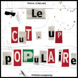 Le cut-up populaire - Front Cover