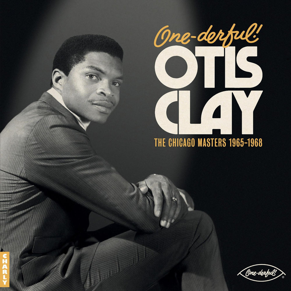 One-derful! Otis Clay: The Chiacgo Masters 1965-1968 - Front Cover