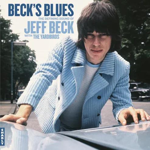 Beck's Blues the defining sound of Jeff Beck with the Yardbirds - Front Cover