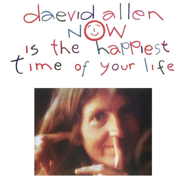 Now Is The Happiest Time Of Your Life - Front Cover
