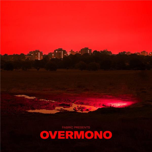 Fabric presents Overmono - Front Cover