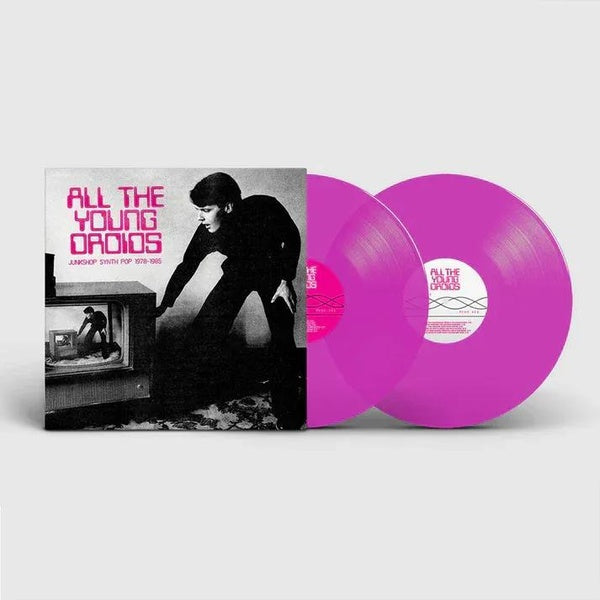 All The Young Droids Junkshop Synth Pop 1978 1985/Transparent Pink Vinyl - Front Cover