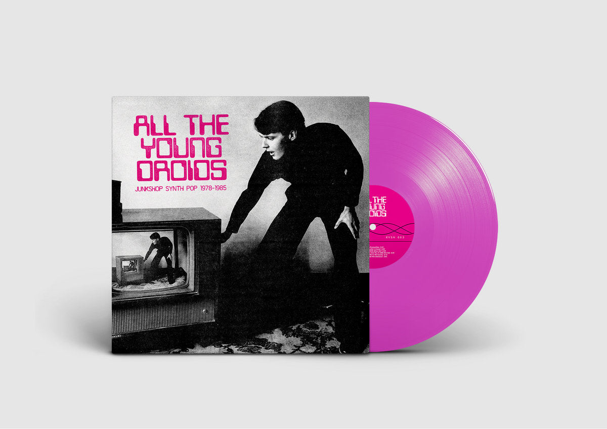 All The Young Droids Junkshop Synth Pop 1978 1985/Transparent Pink Vinyl - Front Cover