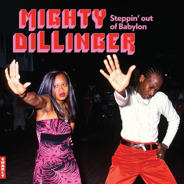 Mighty Dillinger Steppin Out Of Babylon - Front Cover