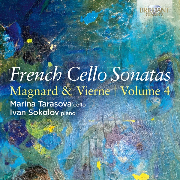 French Cello Sonatas (Vol. 4): Magnard & Vierne - Front Cover