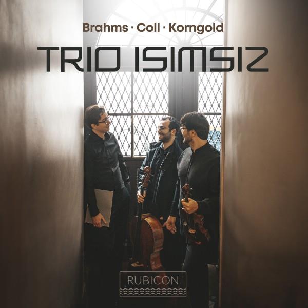 Brahms, Coll, Korngold: Trio Isimsiz - Front Cover