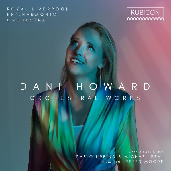 Dani Howard: Orchestral Works - Front Cover