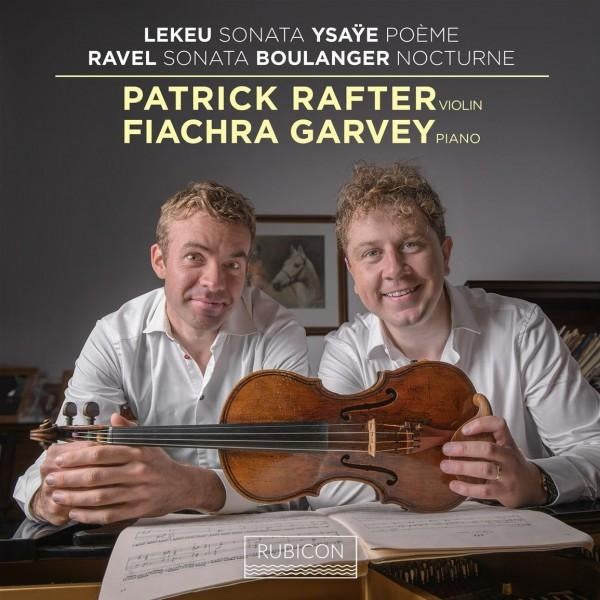 Lekeu, Ysaÿe, Ravel & Boulanger - Front Cover