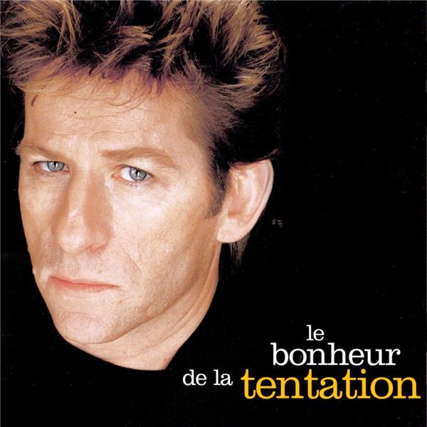 Le bonheur et la tentation - Front Cover