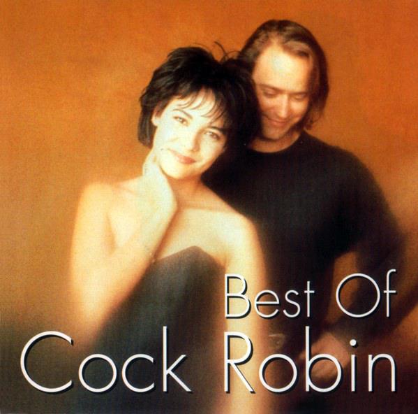 The Best Of Cock Robin - Front Cover
