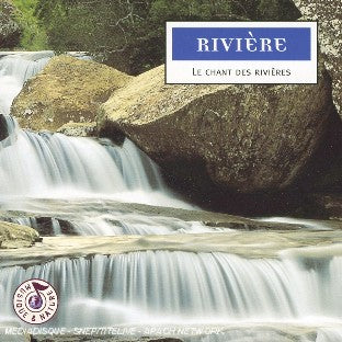 Rivière, le chant des rivières - Front Cover