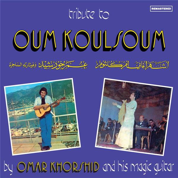 Tribute To Oum Kalthoum - Front Cover