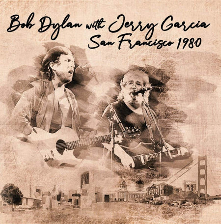 BOB DYLAN WITH JERRY GARCIA/SAN FRANCISCO 1980 - Front Cover