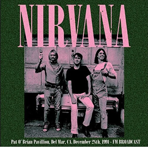 The Pat O'Brien Pavilion - Del Mar, CA - December 28th 1991 - FM Broadcast - Front Cover