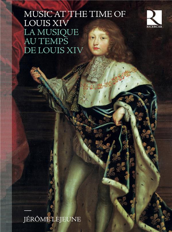 La Musique au temps de Louis XIV - Front Cover