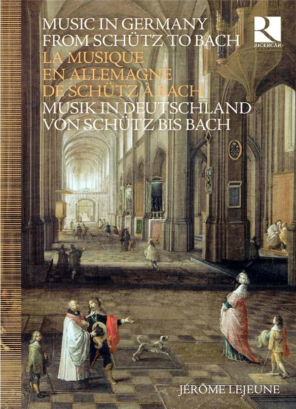 La Musique en Allemagne de Schutz à Bach - Front Cover