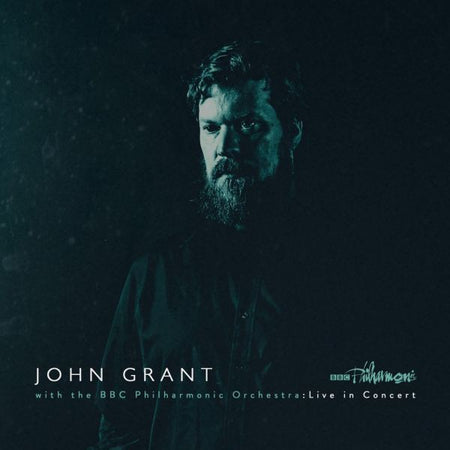John Grant and the BBC Philharmonic Orchestra : Live in Concert - Front Cover