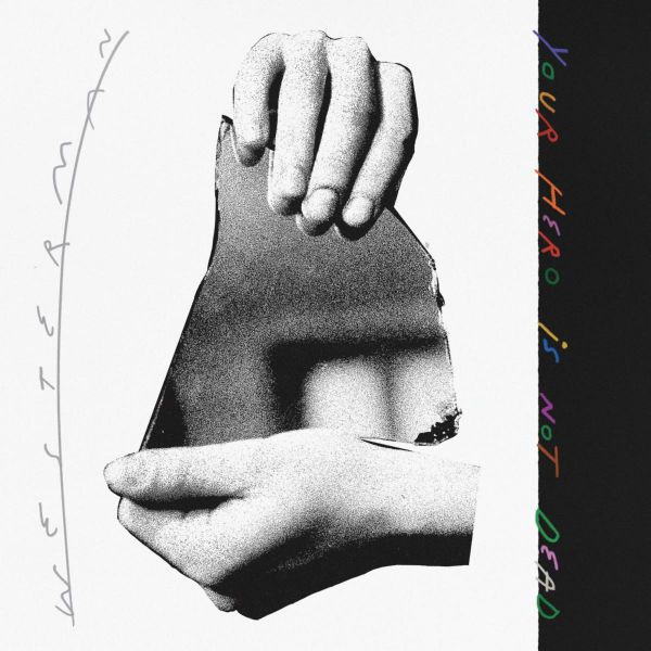 Your Hero Is Not Dead - Front Cover