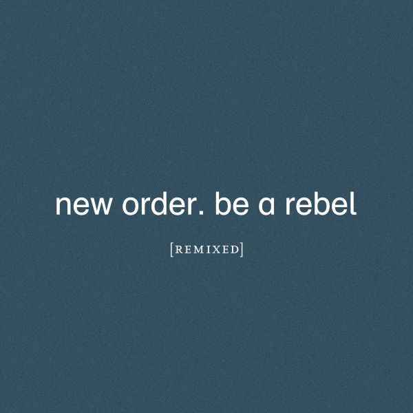 Be a Rebel Remixed - Front Cover