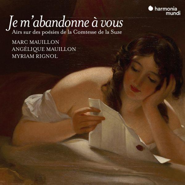 Je m'abandonne à vous - Airs sur des poésies de la Comtesse de la Suze - Front Cover