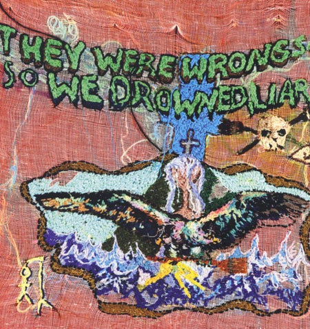 They Were Wrong, So We Drowned - Front Cover