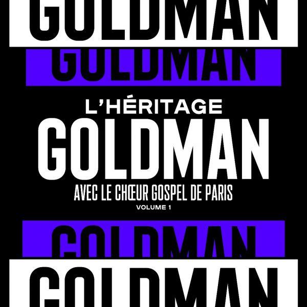L'Héritage Goldman, Vol. 1 & Le Choeur Gospel de Paris - Front Cover