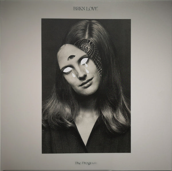 BRKN LOVE - The Program