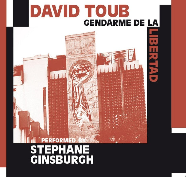 Gendarme de la Libertad By Stéphane Ginsburgh - Front Cover
