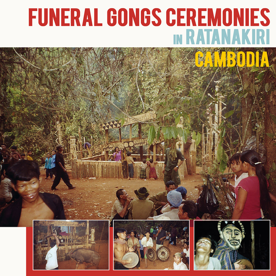 Funeral Gongs Ceremonies in Ratanakiri, Cambodia - Front Cover