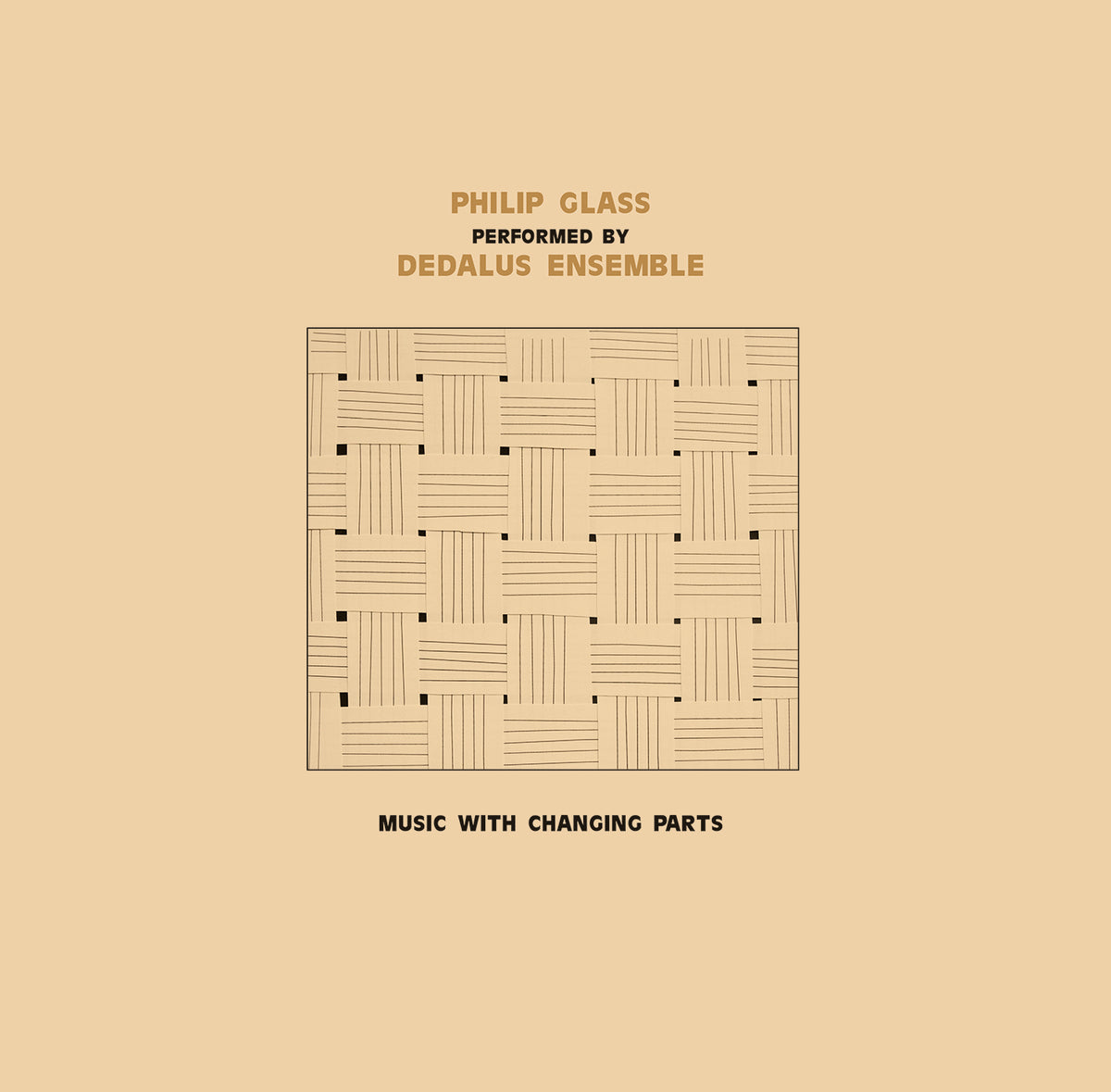 Music with Changing Parts - Performing by Dedalus Ensemble - Front Cover
