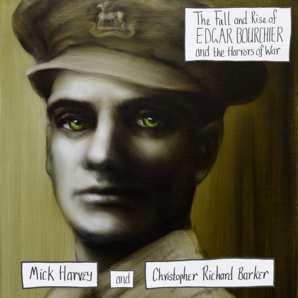 The Fall and Rise of Edgar Bourchier and the Horrors of War - Front Cover