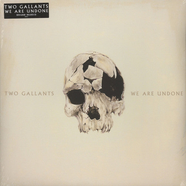 Two Gallants - We Are Undone