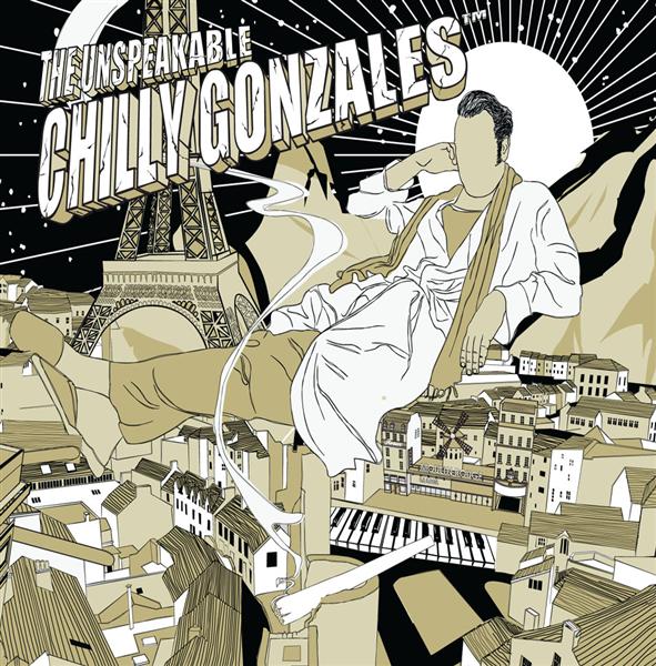 The unspeakable Chilly Gonzales - Front Cover