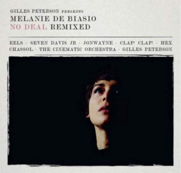 Gilles Peterson Presents : Melanie De Biasio - No Deal Remixed - Front Cover