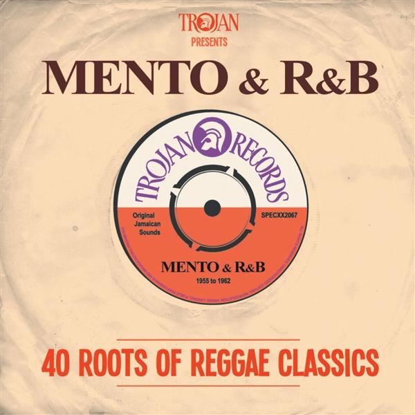 Trojan presents mento & Jamaican R&B - Front Cover