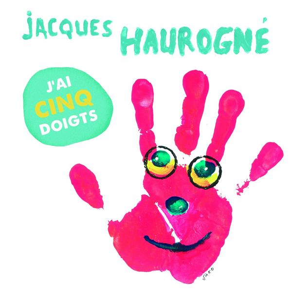 J'ai cinq doigts - Front Cover