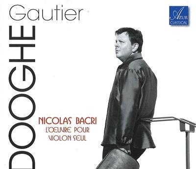 L’œuvre pour violon seul - Front Cover