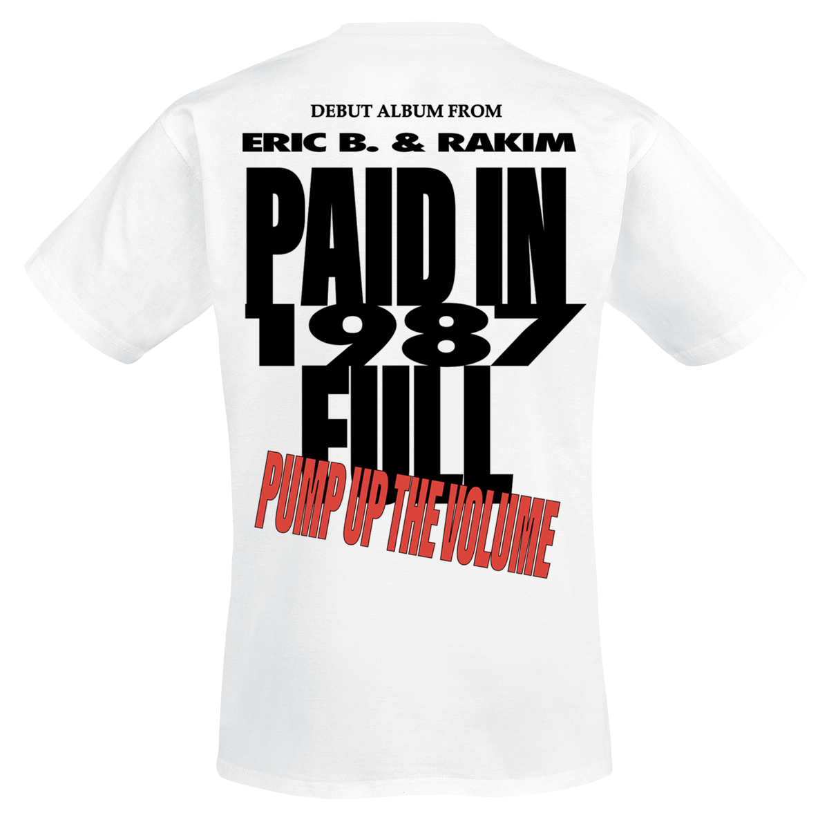 T-Shirt Manches courtes  de Eric B. & Rakim - Paid In Full 87 - S à M - pour Homme - blanc - Eric B. & Rakim - View 2